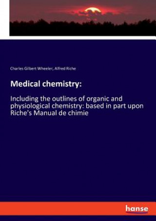 Livre Medical chemistry Wheeler Charles Gilbert Wheeler