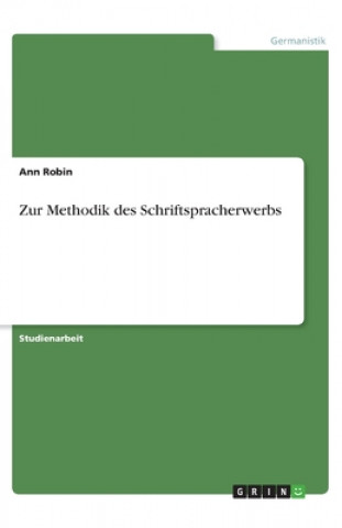 Libro Zur Methodik des Schriftspracherwerbs Ann Robin