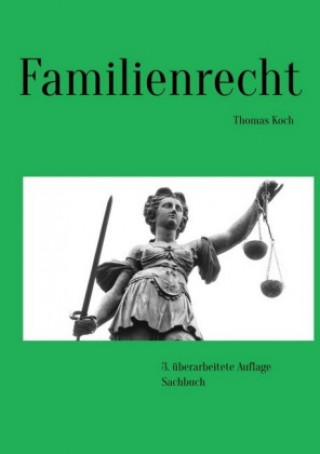 Kniha Familienrecht Thomas Koch