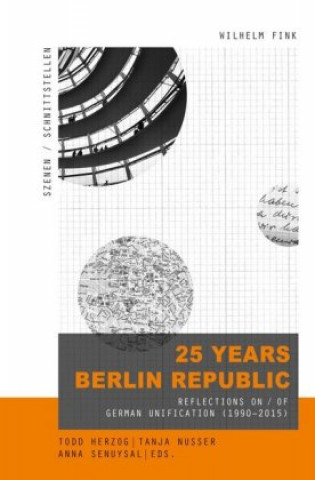Libro 25 Years Berlin Republic Todd Herzog