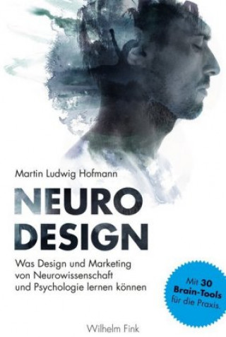 Kniha Neuro Design Martin Ludwig Hofmann