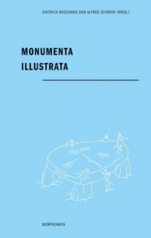 Buch Monumenta Illustrata Dietrich Boschung