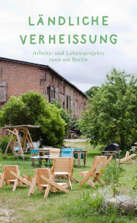 Knjiga Ländliche Verheissung Mathias Burke