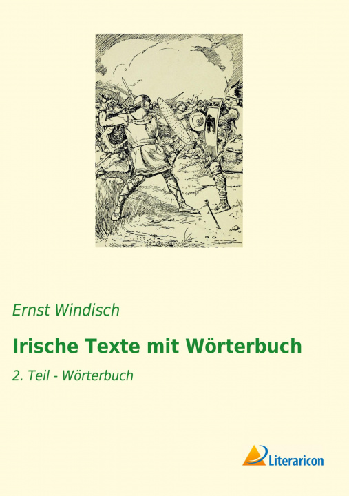 Buch Irische Texte mit Wörterbuch Ernst Windisch