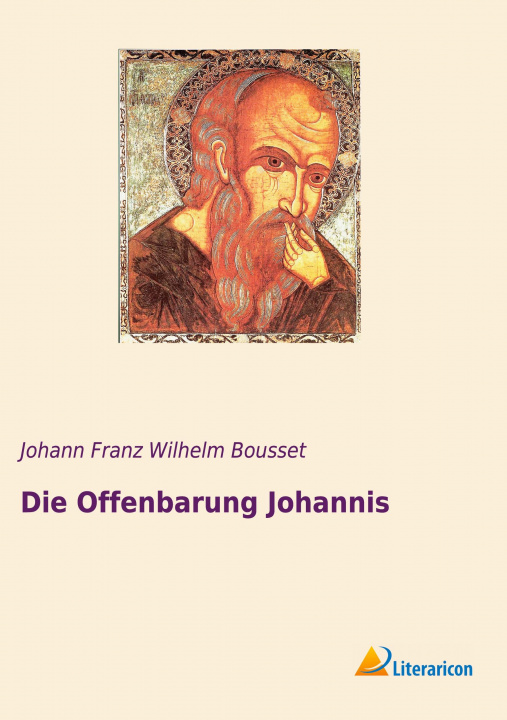 Kniha Die Offenbarung Johannis Johann Franz Wilhelm Bousset