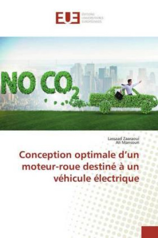 Kniha Conception optimale d'un moteur-roue destiné à un véhicule électrique Lassaad Zaaraoui