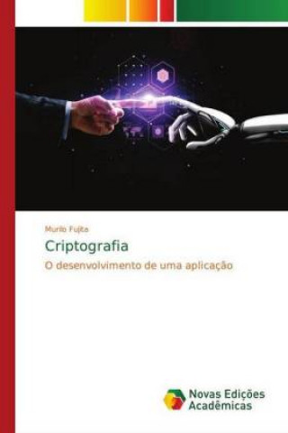 Knjiga Criptografia Murilo Fujita