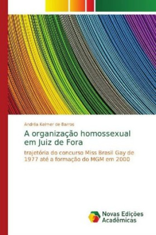 Carte organizacao homossexual em Juiz de Fora Andréa Kelmer de Barros