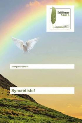 Livro Syncrétiste! Joseph Kolemou