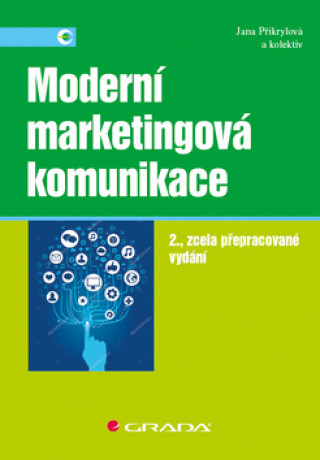 Book Moderní marketingová komunikace Jana Přikrylová