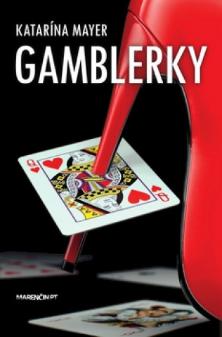 Kniha Gamblerky Katrína Mayer