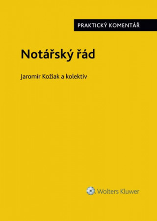 Book Notářský řád Jaromír Kožiak