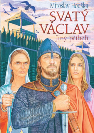 Kniha Svatý Václav Miroslav Houška