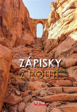 Book Zápisky z poutí Miroslava Jetelinová