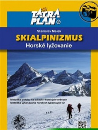 Carte Skialpinizmus Horské lyžovanie Stanislav Melek