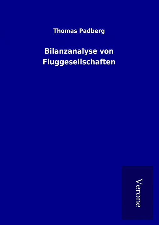 Kniha Bilanzanalyse von Fluggesellschaften Thomas Padberg