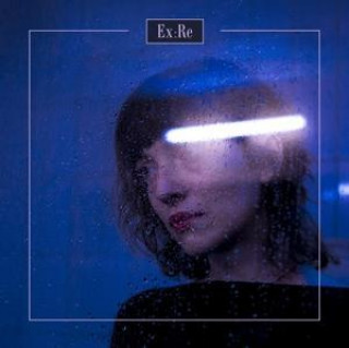 Audio Ex:Re Ex:Re