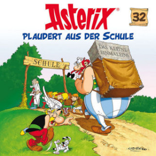 Audio 32: Asterix Plaudert Aus Der Schule Asterix