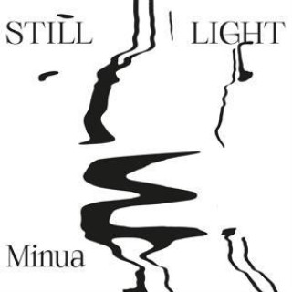 Zvok Still Light Minua