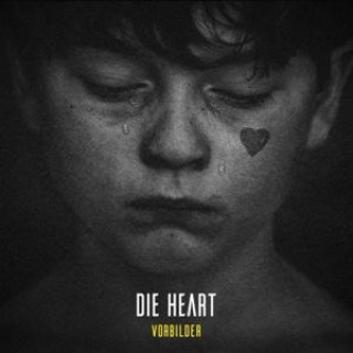 Audio Vorbilder Die Heart
