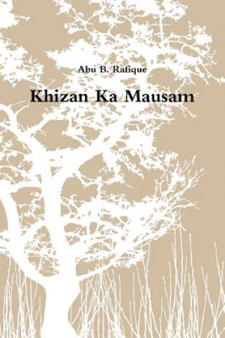 Kniha Khizan Ka Mausam Abu B Rafique