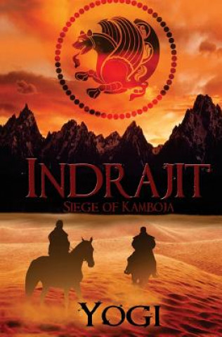 Libro Indrajit: Siege of Kamboja Yogeshwar Yogi Shastri