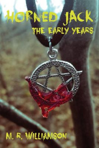 Boek Horned Jack: The Early Years M R Williamson