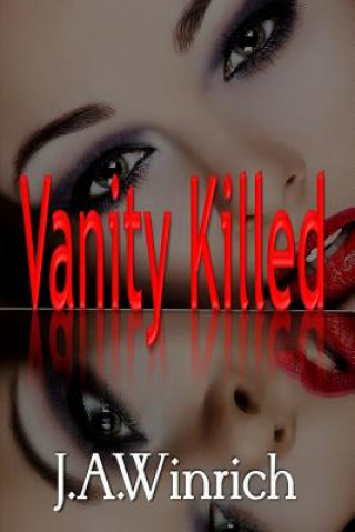 Kniha Vanity Killed J a Winrich