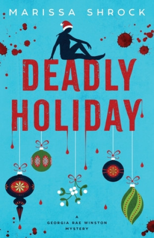 Carte Deadly Holiday Marissa Shrock
