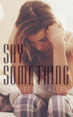 Book Say Something Jennifer L Allen