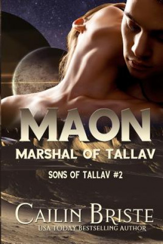 Kniha Maon: Marshal of Tallav Cailin Briste