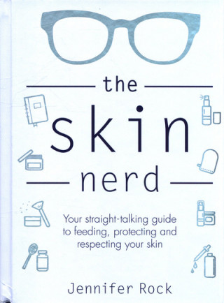 Kniha Skin Nerd Jennifer Rock