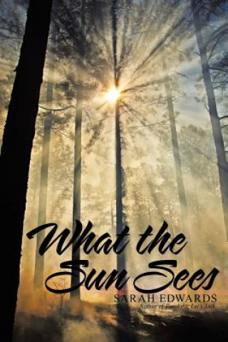Könyv What the Sun Sees Sarah Edwards