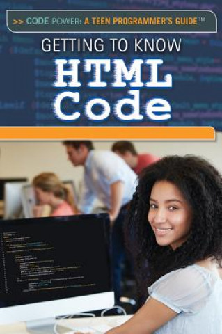 Knjiga Getting to Know HTML Code Jeff Pratt