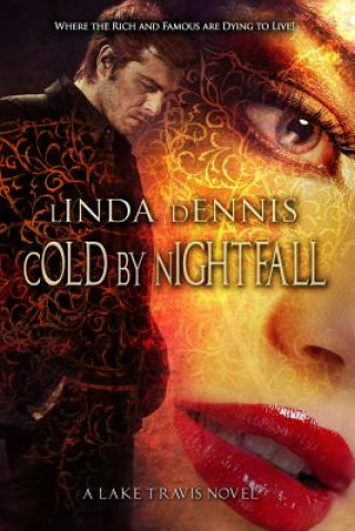 Książka Cold by Nightfall Linda Dennis