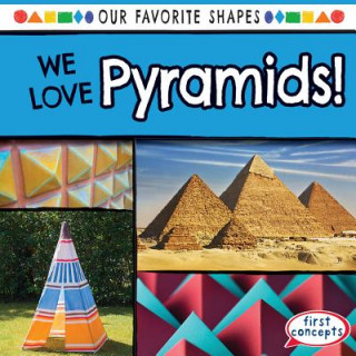 Knjiga We Love Pyramids! Trisha James