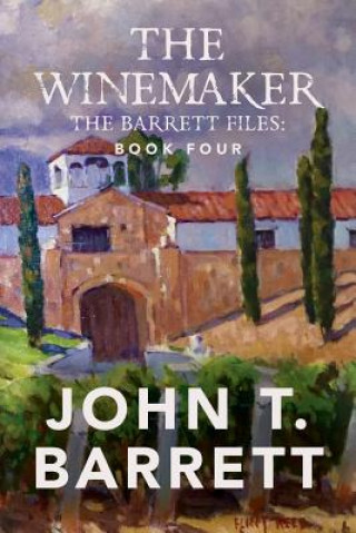 Knjiga The Winemaker John T Barrett