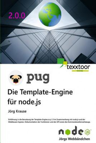 Knjiga PUG - Die Template-Engine für node.js Jorg Krause
