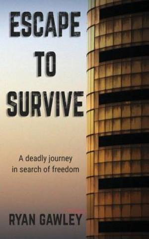 Buch Escape To Survive Ryan Gawley