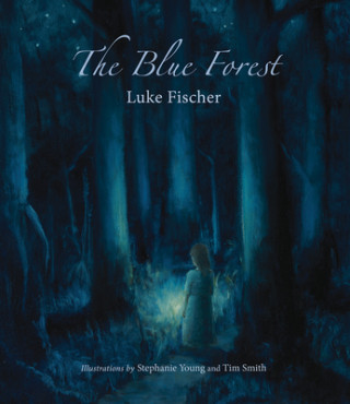 Книга Blue Forest Luke Fischer