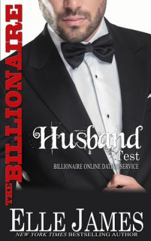 Carte The Billionaire Husband Test Elle James