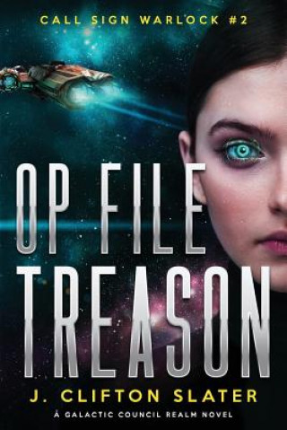 Kniha Op File Treason J Clifton Slater