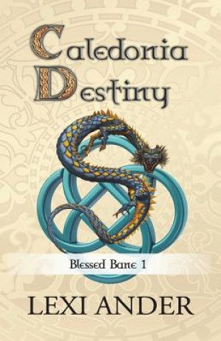Book Caledonia Destiny Lexi Ander