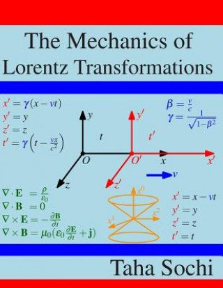 Livre Mechanics of Lorentz Transformations Taha Sochi