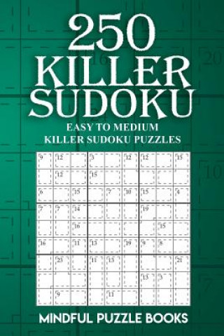 Книга 250 Killer Sudoku Mindful Puzzle Books