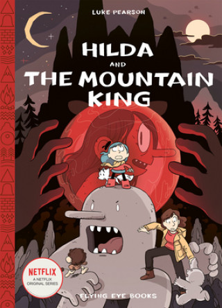 Książka Hilda and the Mountain King Luke Pearson