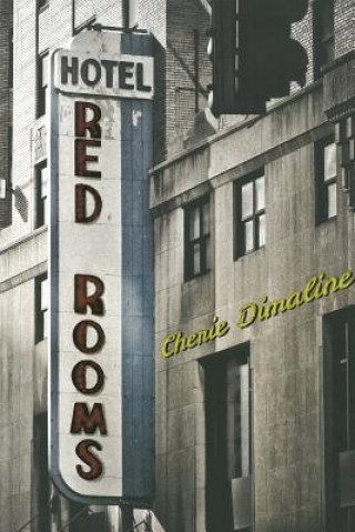Carte Red Rooms Cherie Dimaline