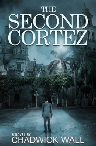 Book The Second Cortez Chadwick Wall