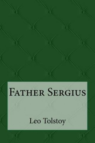 Книга Father Sergius Leo Tolstoy