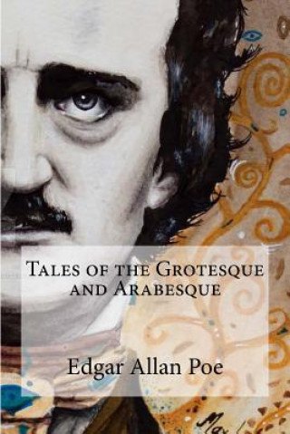 Livre Tales of the Grotesque and Arabesque Edgar Allan Poe